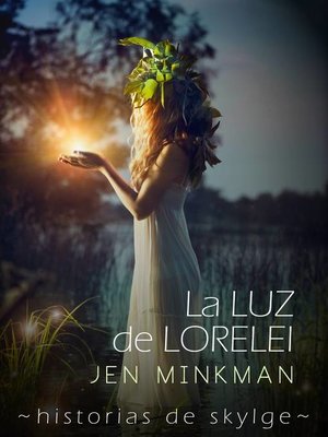 cover image of La Luz de Lorelei  (Historias de Skylge nº2)